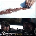 It's Salt