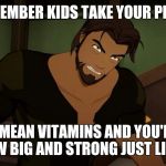 Dust Infused Hazel Rwby | REMEMBER KIDS TAKE YOUR PILLS. I MEAN VITAMINS AND YOU'LL GROW BIG AND STRONG JUST LIKE ME | image tagged in dust infused hazel rwby | made w/ Imgflip meme maker