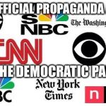 Lib mainstream media | THE OFFICIAL PROPAGANDA ARMS; OF THE DEMOCRATIC PARTY | image tagged in lib mainstream media,memes,liberal media,mainstream media,democratic party | made w/ Imgflip meme maker