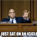 Booker on ice  | I JUST SAT ON AN ICICLE | image tagged in booker meltdown | made w/ Imgflip meme maker