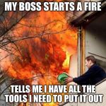 fire idiot bucket water Meme Generator - Imgflip