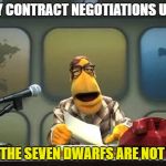 news! | DISNEY CONTRACT NEGOTIATIONS UPDATE; SIX OF THE SEVEN DWARFS ARE NOT HAPPY | image tagged in news | made w/ Imgflip meme maker
