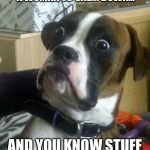 crazy dog | THE LOOK YOU GET AFTER TELLING A WOMAN TO CALM DOWN…; AND YOU KNOW STUFF IS ABOUT TO GET REAL! | image tagged in crazy dog | made w/ Imgflip meme maker