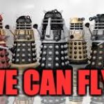 Time For The Daleks | WE CAN FLY! | image tagged in time for the daleks | made w/ Imgflip meme maker