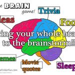 captains brain | Trivia; Ideas; Food; Bring your whole brain to the brainstorm!! Memes; Movie quotes; Sleep | image tagged in captains brain | made w/ Imgflip meme maker