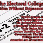 IRS W2 TAX FORM | We the People of The United States Elect No Federal Official, only a Congress which represents only States, but we are Taxed by the Federal Government. The Electoral College must be Amended out of our Constitution. The Electoral College; is Taxation Without Representation. | image tagged in irs w2 tax form | made w/ Imgflip meme maker