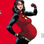 Spider Woman Jessica Drew | BEER BELLY OR A PREGNANT BELLY? TAKE A GUESS, | image tagged in spider woman jessica drew | made w/ Imgflip meme maker