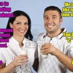 White Couple | I'd like to go boating this weekend. Me too. I'd like to spend time on a yakt. It's pronounced yacht, stupid. It's a silent "c " word. You ARE the "c" word. What? What? | image tagged in white couple | made w/ Imgflip meme maker