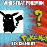 who is that pokemon -blank- Meme Generator - Imgflip