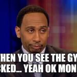 Yeah ok gym | WHEN YOU SEE THE GYM PACKED... YEAH OK MONDAY | image tagged in yeah ok gym | made w/ Imgflip meme maker