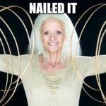 Nails | NAILED IT | image tagged in nails | made w/ Imgflip meme maker