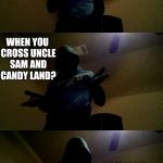 You can keep that castle King Candy. :-| | WHAT DO YOU GET; WHEN YOU CROSS UNCLE SAM AND CANDY LAND? I WANT YOU TO GET DIABETES | image tagged in bad pun xenusiansoldier,bad pun,memes,funny | made w/ Imgflip meme maker