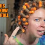 Cheeto rollers | THIS IS HOW WE ROLL | image tagged in cheeto rollers | made w/ Imgflip meme maker