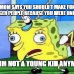 Download Mocking Spongebob Meme Generator - Imgflip