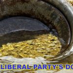 gold panning | AUSTRALIAN LIBERAL PARTY'S DONATION TRAY | image tagged in gold panning | made w/ Imgflip meme maker