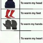 Warm my heart meme