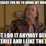 Is it? | TASTE | image tagged in patches urine drink,dodgeball memes | made w/ Imgflip meme maker