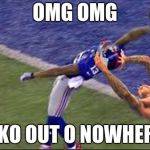 Odell_Beckham_Jr - RKO | OMG OMG; RKO OUT O NOWHERE | image tagged in odell_beckham_jr - rko | made w/ Imgflip meme maker