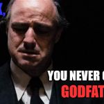 The Godfather | CLARK, YOU NEVER CALL ME; GODFATHER | image tagged in the godfather | made w/ Imgflip meme maker
