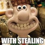 Cheese? | WHEN YOU GET AWAY; WITH STEALING A MEME | image tagged in cheese,scumbag | made w/ Imgflip meme maker