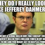 Dwight Schrute Meme Generator - Imgflip