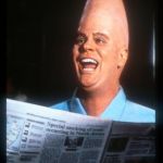 Conehead | I LOOKED AT HIME AND SAID; HA YOU LOOK LIKE A CONE HEAD | image tagged in conehead | made w/ Imgflip meme maker