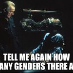 More 1984 | TELL ME AGAIN HOW MANY GENDERS THERE ARE | image tagged in 1984 rat cage,john hurt,genders,2 genders | made w/ Imgflip meme maker
