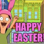 Not The Easter Bunny | HAPPY EASTER! | image tagged in bob's burgers,louise,happy easter,easter,holidays,memes | made w/ Imgflip meme maker