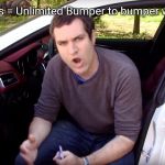 Yeah, that's actually true! | 2 T-Shirts = Unlimited Bumper to bumper warranty | image tagged in daddy doug demuro | made w/ Imgflip meme maker