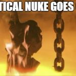 Terminator Death Thumbs Up | WHEN TACTICAL NUKE GOES OFF IN COD | image tagged in terminator death thumbs up | made w/ Imgflip meme maker