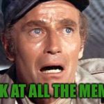 soylent green | LOOK AT ALL THE MEMES! | image tagged in soylent green,memes | made w/ Imgflip meme maker