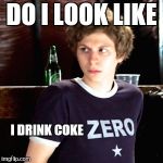 Pissed off pilgrim | DO I LOOK LIKE; I DRINK COKE | image tagged in pissed off pilgrim | made w/ Imgflip meme maker