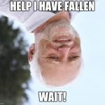 stock image guy | HELP I HAVE FALLEN; WAIT! | image tagged in stock image guy | made w/ Imgflip meme maker