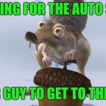 Pretending to listen | WAITING FOR THE AUTO SHOP; REPAIR GUY TO GET TO THE POINT | image tagged in scrat ice cracking,scrat,mechanic | made w/ Imgflip meme maker