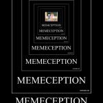 Memeception
