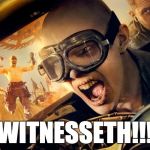 WITNESSETH | WITNESSETH!!! | image tagged in witness me,lawyer,legal,deed,witnesseth | made w/ Imgflip meme maker