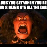 disney maui molesto | THE LOOK YOU GET WHEN YOU REALIZE THAT YOUR SIBLING ATE ALL THE DOUGHNUTS. | image tagged in disney maui molesto,memes,funny,sibling,screaming | made w/ Imgflip meme maker