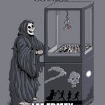 my grim reaper | OO I GOT; LEE ERMEY | image tagged in my grim reaper | made w/ Imgflip meme maker