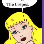Things Blonds Think About... | Haunted French; Pancakes give me; The Crêpes. | image tagged in blond in deep thought,vince vance,blonds,comic book blond,crpes,blondes | made w/ Imgflip meme maker