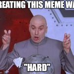 Dr Evil Laser Meme Generator - Imgflip