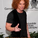 carrot top | FOR MY NEXT TRICK; I'M ADDING AN EXTRA CHROMOSOME TO MY GENES | image tagged in carrot top | made w/ Imgflip meme maker