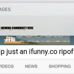 Why is the fbi here | Dad; WHY IS THE ENTIRE MEMING COMMUNITY HERE; is imgflip just an ifunny.co ripoff | image tagged in why is the fbi here | made w/ Imgflip meme maker