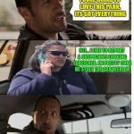 driving miss crazy | YOURE GOING TO LOVE THIS PARK. ITS GOT EVERYTHING; 911... I LIKE TO REPORT A SUSPICIOUS LOOKING FOREIGNER. IM PRETTY SURE HE STOLE THE CAB WERE IN | image tagged in unfare becky,the rock driving,becky,racism | made w/ Imgflip meme maker