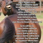 horses ass | Say!
tRump likes to lie on eggs and ham!
He does! He likes to be Sham-I-am!
And he would lie in a boat!
And he would lie to a goat...
And he will lie in the rain.
And in the dark. And on a train.
And in a car. And in a tree.
His lies don't stop, they are beyond bad you see! So he will lie in a box.
And he will lie to a fox.
And he will lie in a house.
And he will lie to a mouse.
And he will lie here and there.
Say! tRump will lie anywhere!

tRump does lie on eggs and ham!
Therefore, therefore he is,
Sham-I-am. | image tagged in horses ass | made w/ Imgflip meme maker
