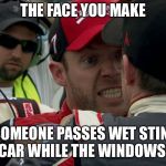 Fart Mobile | THE FACE YOU MAKE; WHEN SOMEONE PASSES WET STINKY GAS IN THE CAR WHILE THE WINDOWS ARE UP. | image tagged in the face you make regan smith,fart jokes,memes,nascar,car,gas | made w/ Imgflip meme maker