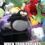 Distressed Penguin | THAT FACE U MAKE; WHEN YOUR PARENTS SAY U ARE APDOPTED | image tagged in distressed penguin | made w/ Imgflip meme maker