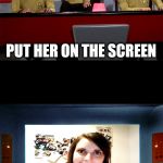 star trek on screen | IT'S YOUR EX-GIRFRIEND CAPTAIN, SHE WANTS TO TALK TO YOU; PUT HER ON THE SCREEN; I'M READY TO BE BEAMED UP NOW, JAMES | image tagged in star trek on screen | made w/ Imgflip meme maker