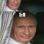 FIFA 2018 opening | LET'S PLAY NICE IN FIFA; 5:0 | image tagged in terrible shame putin | made w/ Imgflip meme maker