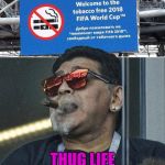 Maradona, world cup | THUG LIFE | image tagged in maradona world cup | made w/ Imgflip meme maker