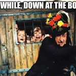 Child Catcher chitty chitty bang bang | MEANWHILE, DOWN AT THE BORDER | image tagged in child catcher chitty chitty bang bang | made w/ Imgflip meme maker